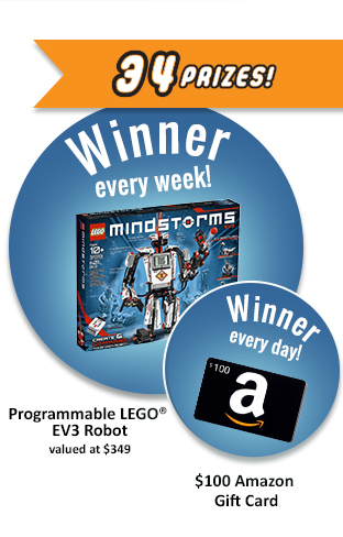 34 Prizes! Programmable LEGO EV3 Robot, valued at $349, winner every week! $100 Amazon Gift Card winner every day!